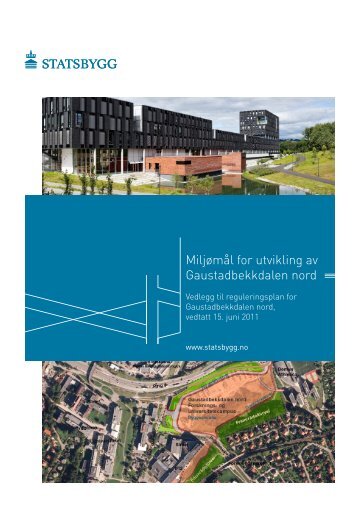 MILJÃƒÂ˜MÃƒÂ…L REGULERINGSPLAN - Statsbygg