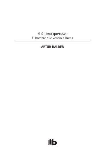 EL ULTIMO QUERUSCO.indd - Ediciones B