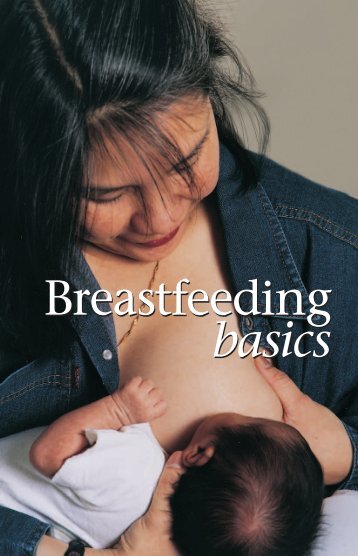 Breastfeeding basics Breastfeeding basics - South West Health