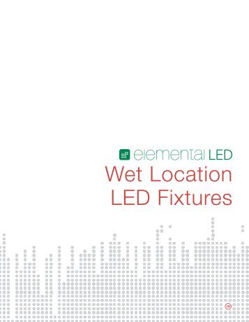 Wet Location LED Fixtures - Elemental LED Lights