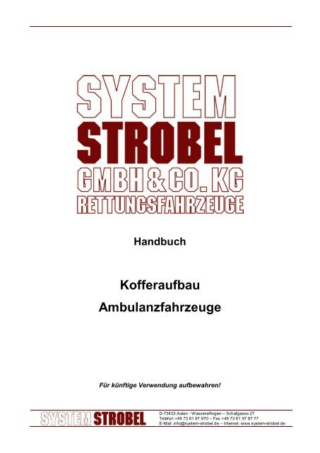 Handbuch Kofferaufbau Ambulanzfahrzeuge - System-Strobel