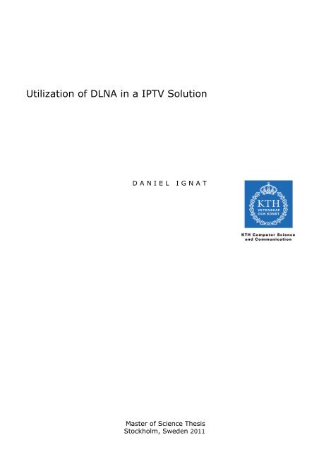 Utilization of DLNA in a IPTV Solution - Bad Request - KTH