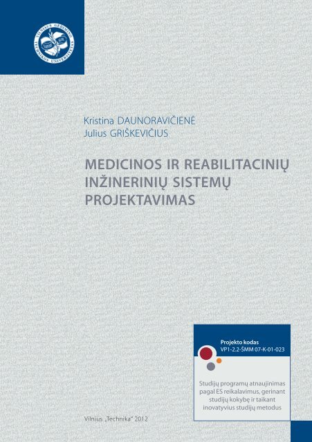 medicinos ir reabilitaciniÃ…Â³ inÃ…Â¾ineriniÃ…Â³ sistemÃ…Â³ projektavimas