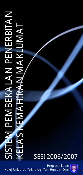 sistem pembekalan penerbitan kelas kemahiran ... - uthm library