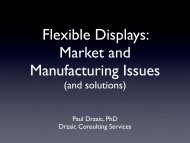 Flexible Displays - Market & Manufacturing Issues (Paul Drzaic). - SID