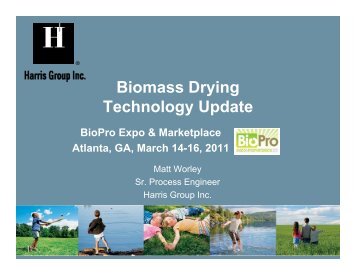 Biomass Drying Technology Update BioPro Expo ... - tappi