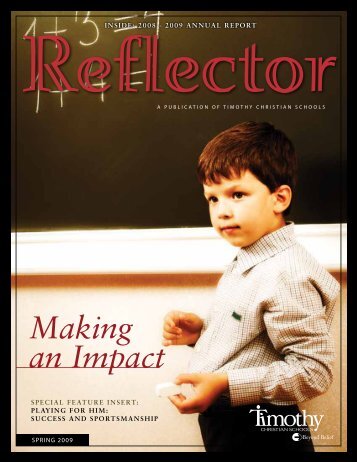 Reflector- Spring 2009 - Timothy Christian Schools