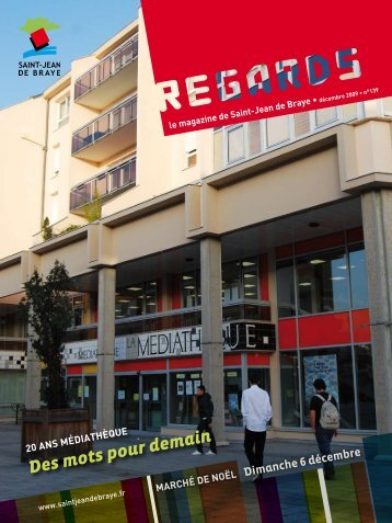 "Regards" 139, dÃ©cembre 2009 (pdf - 2,47 Mo) - Ville de Saint Jean ...