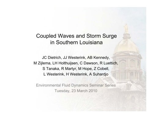 Coupled Waves and Storm Surge in Southern ... - Casey Dietrich