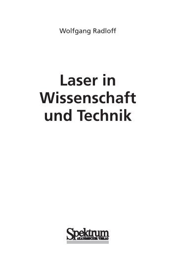Laser in Wissenschaft und Technik - Wissenschaft Online