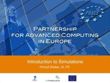 Introduction to Simulations - Prace Training Portal