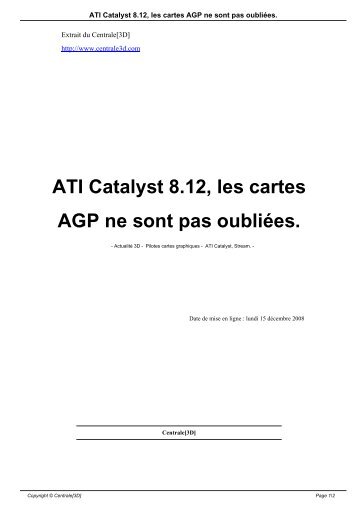ATI Catalyst 8.12, les cartes AGP ne sont pas oubliÃ©es. - Centrale[3D]