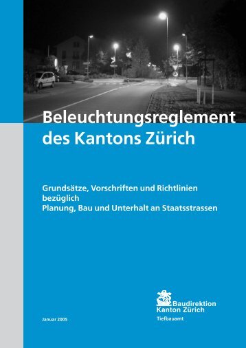 Beleuchtungsreglement des Kantons Zürich - Tiefbauamt - Kanton ...
