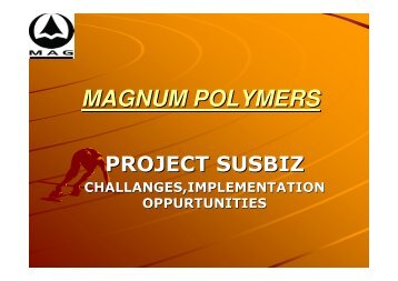 MAGNUM POLYMERS