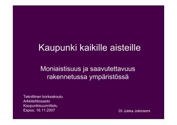 Kaupunki kaikille aisteille -tiivistelmÃ¤