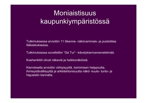 Kaupunki kaikille aisteille -tiivistelmÃ¤