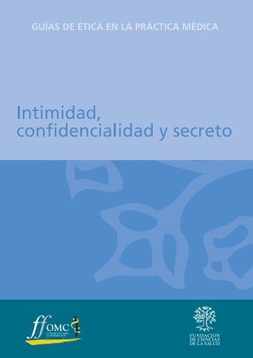 Intimidad, confidencialidad y secreto - CGCOM