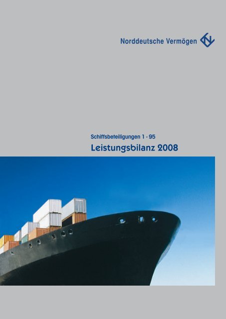 Leistungsbilanz 2008 - Norddeutsche-vermoegen-holding.de