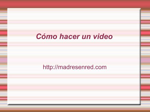 tutorial_de_movie_maker - Escritorio de Educación Rural