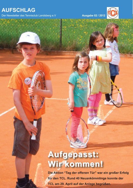 Aufgepasst: Wir kommen! - Tennisclub Landsberg e. V.