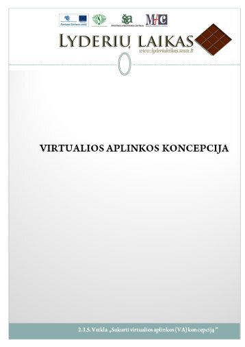 251_314_Virtualios aplinkos koncepcija.pdf - LyderiÅ³ laikas ...