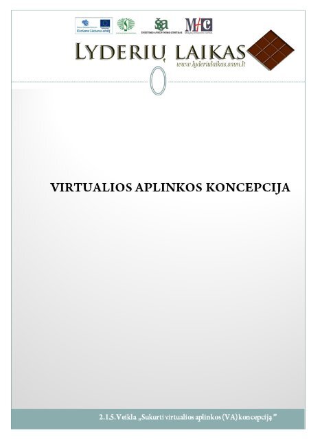 251_314_Virtualios aplinkos koncepcija.pdf - LyderiÅ³ laikas ...