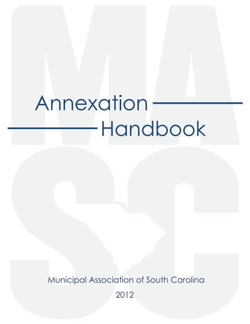 Annexation Handbook - Municipal Association of South Carolina