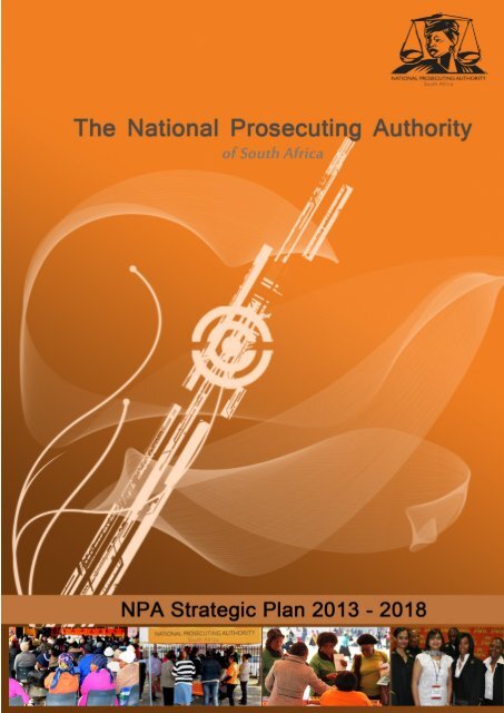 NPA Strategic Plan 2013 - 2018 - National Prosecuting Authority