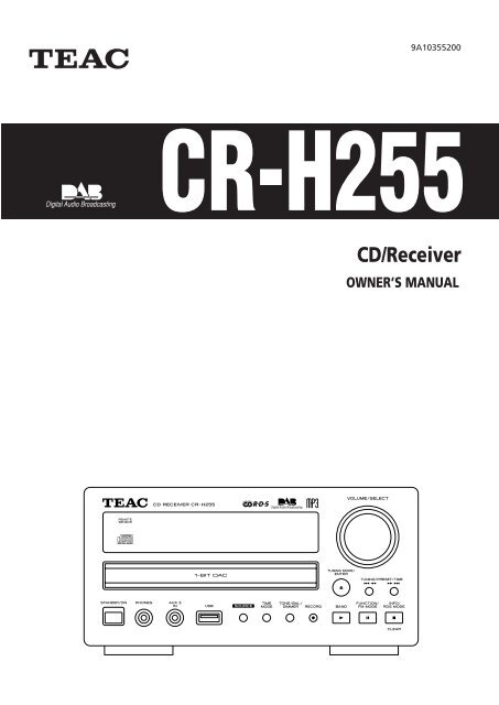 CR-H255 OWNER'S MANUAL CD/Receiver - TEAC Europe GmbH