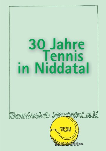 Die Saison 2009 erwartet Sie: Werden Sie ... - Tennisclub Niddatal eV