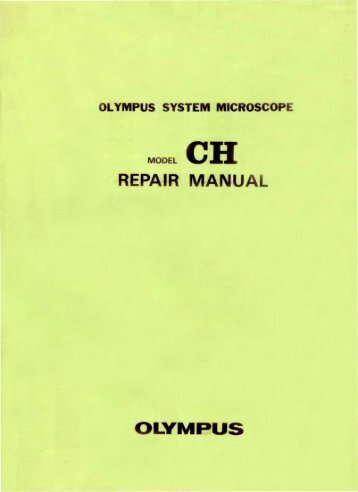 Olympus System Microscope CH Repair Manual