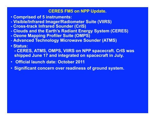 State of CERES/NASA/EOS/Senior Reviews