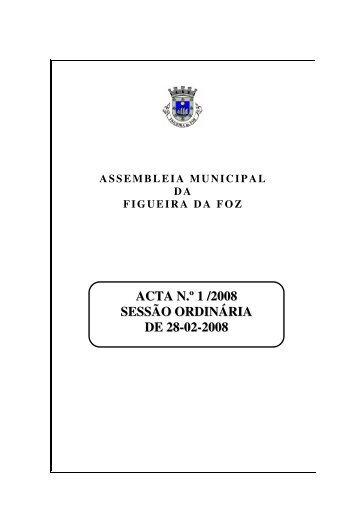 ACTA N.Ã‚Âº 1 /2008 SESSÃƒÂƒO ORDINÃƒÂRIA DE 28-02-2008