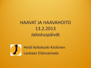 HAAVAT JA HAAVAHOITO 13.03.2012 - Hippos