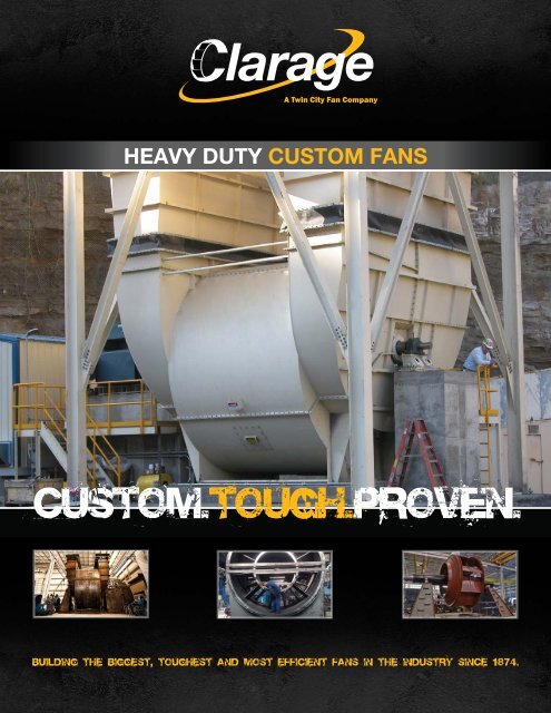 HEAVY DUTY CUSTOM FANS - Clarage