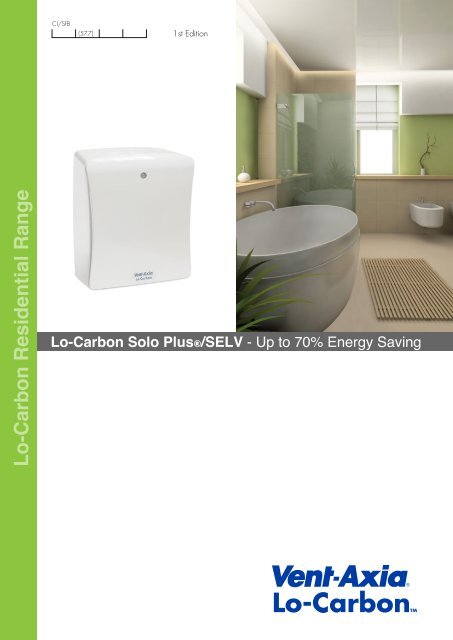 Lo-Carbon Solo Plus Brochure - 1st Edition - Vent-Axia