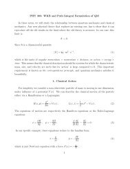 PHY 305: WKB and Path Integral Formulation of QM In these notes ...