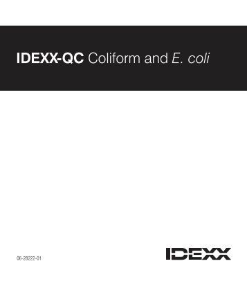 IDEXX-QC Coliform and E. coli Procedure - IDEXX Laboratories