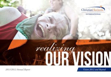 2011/2012 Annual Report Vision 2012 and Beyond - Christian ...