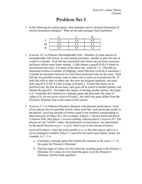 Problem Set 1 (I) Consider a game with two players