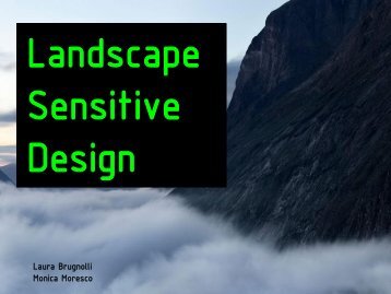 landscape sensitive design - LAP. Laboratorio Aperto Paesaggio