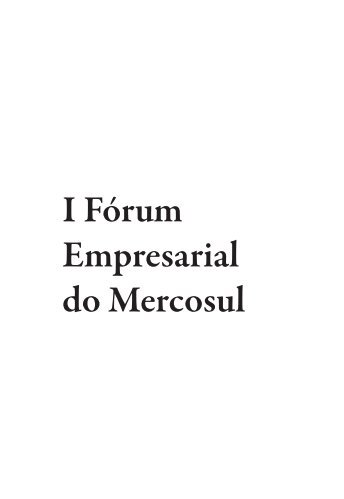 I Fórum Empresarial do Mercosul - Funag