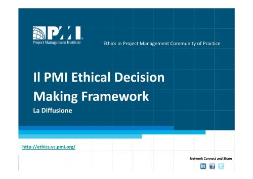 Il PMI Ethical Decision Making Framework La Diffusione - PMI-NIC