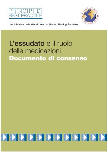 L'essudato e il ruolo delle medicazioni - Wounds International