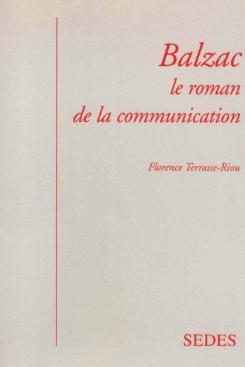 Balzac, le roman de la communication - Groupe International de ...