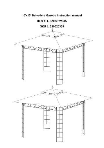10'X12' Monterey gazebo instruction manual Item #: L ... - Big Lots 10'X12' Monterey gazebo instruction manual Item #: L ... - Big Lots - 10'x10' Belvedere Gazebo instruction manual SKU ... - Big Lots
