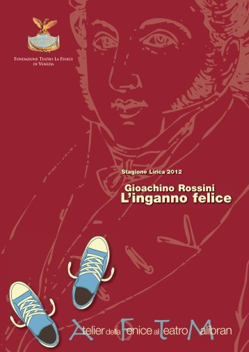 Gioachino Rossini L'inganno felice - Teatro La Fenice