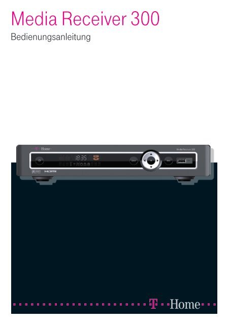 Media Receiver 300 (Stand: 03.2008) - Telekom