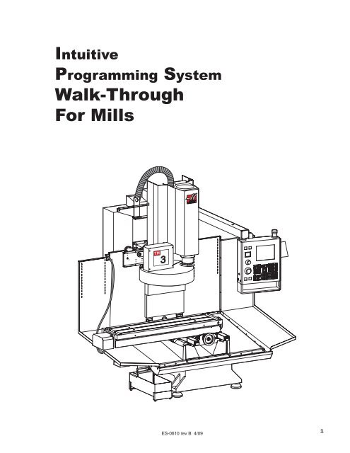 Walk-Through For Mills - Haas Automation, Inc.