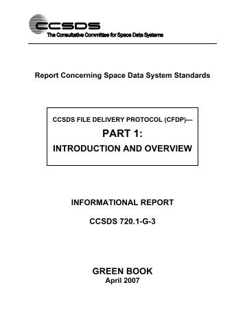 CCSDS File Delivery Protocol (CFDP)âPart 1: Introduction and ...